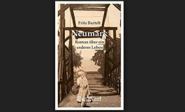Buchtipp: Fritz Bartelt: Neumark-Roman über ein anderes Leben