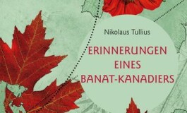 Betrachtungen zu dem Buch von Nikolaus Tullius: Erinnerungen eines Banat-Kanadiers
